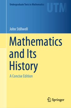 mathematics and its history (ebook)-john stillwell-9783030551933