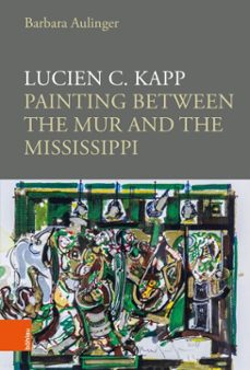 lucien c. kapp (ebook)-barbara aulinger-9783205221333