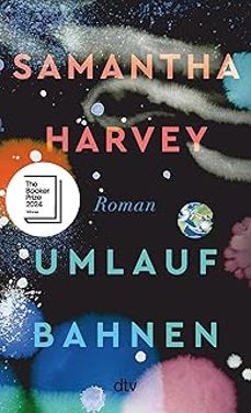umlaufbahnen (booker prize 2024)-samantha harvey-9783423284233