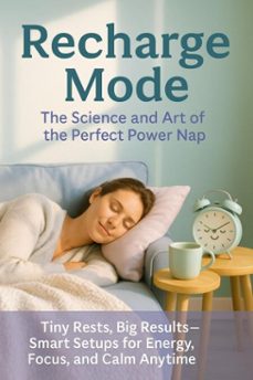 recharge mode: the science and art of the perfect power nap (ebook)-mark carl-9783565078233