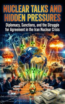 nuclear talks and hidden pressures (ebook)-alina frost-9783565272433