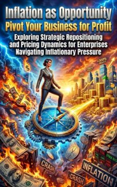 inflation as opportunity: pivot your business for profit (ebook)-lena voss-9783565312733