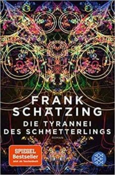 die tyrannei des schmetterlings-frank schatzing-9783596704033