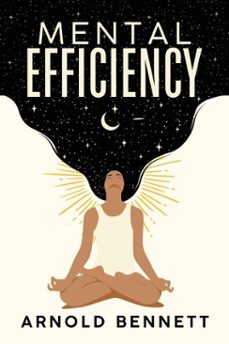 mental efficiency (ebook)-arnold bennett-arnold bennett-9783689950033