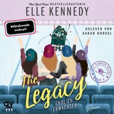the legacy  endlich erwachsen (audiolibro)-elle kennedy-9783748404033