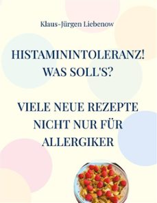 histaminintoleranz! was soll's? (ebook)-9783759700933