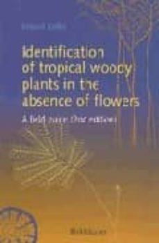 identification of tropical woody plants in the absence of flowers : a field guide (2nd ed)-roland keller-9783764364533
