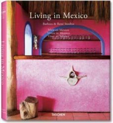 living in mexico (ed 25 aniversario) (ed. trilingue español-italiano-portugues)-carlos de castro-federico tobar-9783836531733