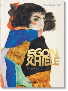 egon schiele. las pinturas ; 40th anniversary edition-tobias g. natter-9783836581233