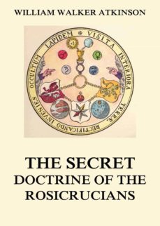 the secret doctrine of the rosicrucians (ebook)-9783849642433