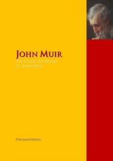 the collected works of john muir (ebook)-9783956702433