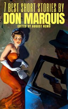 7 best short stories by don marquis (ebook)-august nemo-9783967993233