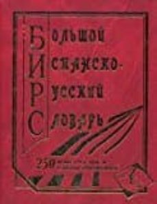 bolshoj ispansko-russkij slovar = gran diccionario español-ruso-9785915031233