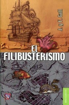 el filibusterismo-j. y f. gall-9786071621733