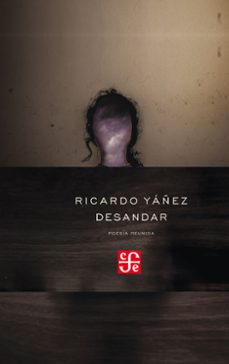 desandar (ebook)-ricardo yáñez-9786071631633