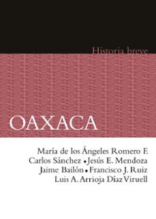 oaxaca. historia breve (ebook)-maría de los ángeles romero frizzi-9786071640833