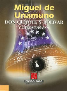 don quijote y bolivar y otros ensayos (ebook)-miguel de unamuno-9786071653833