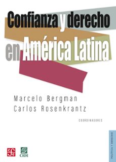 confianza y derecho en america latina (ebook)-marcelo bergman-carlos rosenkrantz-9786071660633