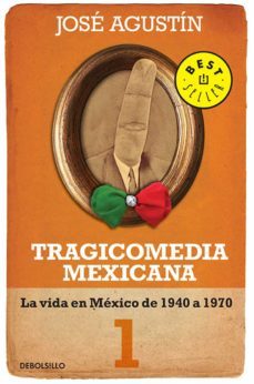 tragicomedia mexicana 1 (ebook)-jose agustin-9786073111133
