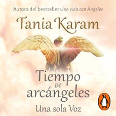 tiempo de arcangeles (audiolibro)-tania karam-9786073165433