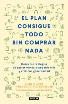 el plan consigue todo sin comprar nada (ebook)-liesl clark-9786073197533
