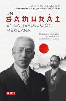 un samurai en la revolucion mexicana (ebook)-carlos almada-9786073821933