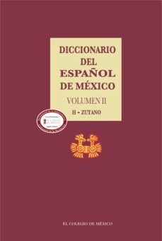 diccionario del español de mexico. volumen 2 (ebook)-luis fernando lara-9786074627633