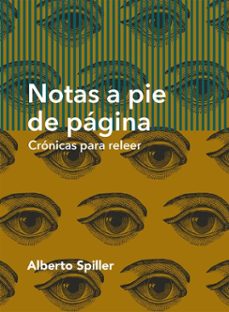 notas a pie de pagina (ebook)-alberto spiller-juan fernando covarrubias-9786075813233