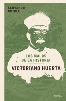 victoriano huerta (ebook)-servando ortoll-9786076390733