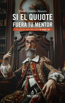 si el quijote fuera tu mentor (ebook)-9786076977033