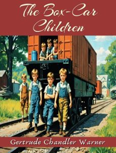 the box-car children (ebook)-gertrude chandler warner-gertrude chandler warner-dorothy lake gregory-9786257959933