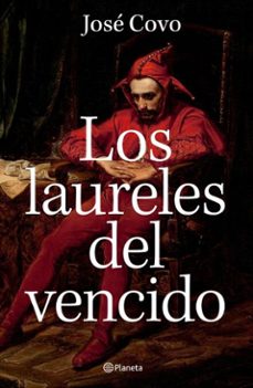 los laureles del vencido (ebook)-josé covo-9786287650633