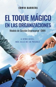 el toque magico en las  organizaciones (ebook)-edwin barrera-9786287703933
