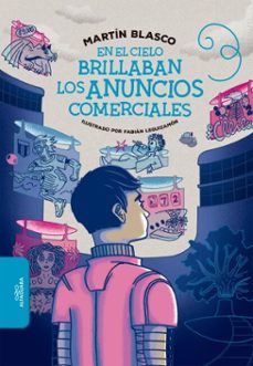 en el cielo brillaban los anuncios comerciales (ebook)-martín blasco-9786313013333