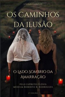 os caminhos da iluso (ebook)-lilian campos-9786500367133