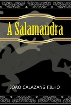a salamandra (ebook)-calazans filho joão-9786500971033