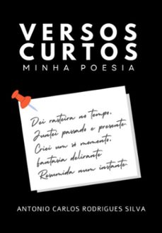 versos curtos (ebook)-antônio carlos rodrigues silva-9786501052533