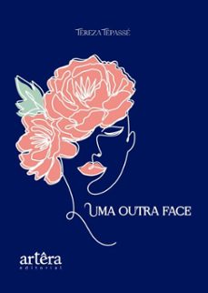 uma outra face (ebook)-tereza tepassé-9786525091433