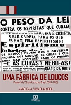 uma fabrica de loucos (ebook)-angélica a. silva de almeida-9786525202433