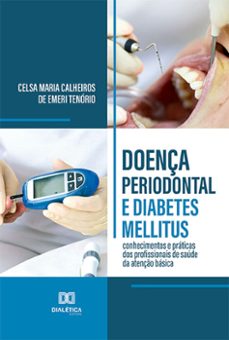 doença periodontal e diabetes mellitus (ebook)-celsa maria calheiros-9786525278933