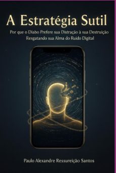 a estrategia sutil (ebook)-paulo alexandre ressureição santos-9786526661833