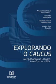 explorando o caucus (ebook)-fernando nishiyama-helena gurfinkel mandelbaum-amauana de pádua rosa barbosa-9786527053033