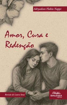 amor, cura e redenção (ebook)-adryadson flabio nappi-9786527411833