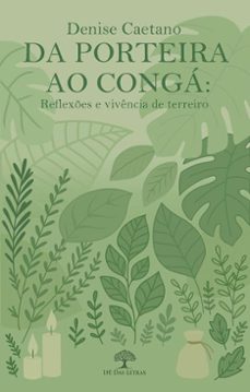da porteira ao conga: reflexes e vivencia de terreiro (ebook)-denise caetano-9786528600533