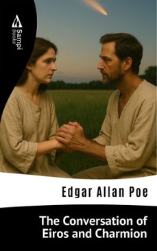 the conversation of eiros and charmion (ebook)-edgar allan poe-9786551730733