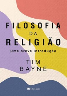 filosofia da religio (ebook)-tim bayne-9786553722033