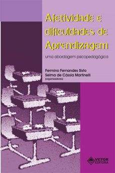 afetividade e dificuldades de aprendizagem (ebook)-fermino fernandes sisto-selma de cassia martinelli-9786553741133