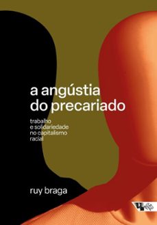 a angustia do precariado (ebook)-ruy braga-9786557172933