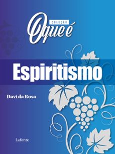 coleço: o que e - espiritismo (ebook)-davida rosa-9786558704133