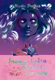 emma, cobra e a garota de outra dimenso (ebook)-maria freitas-9786559814633